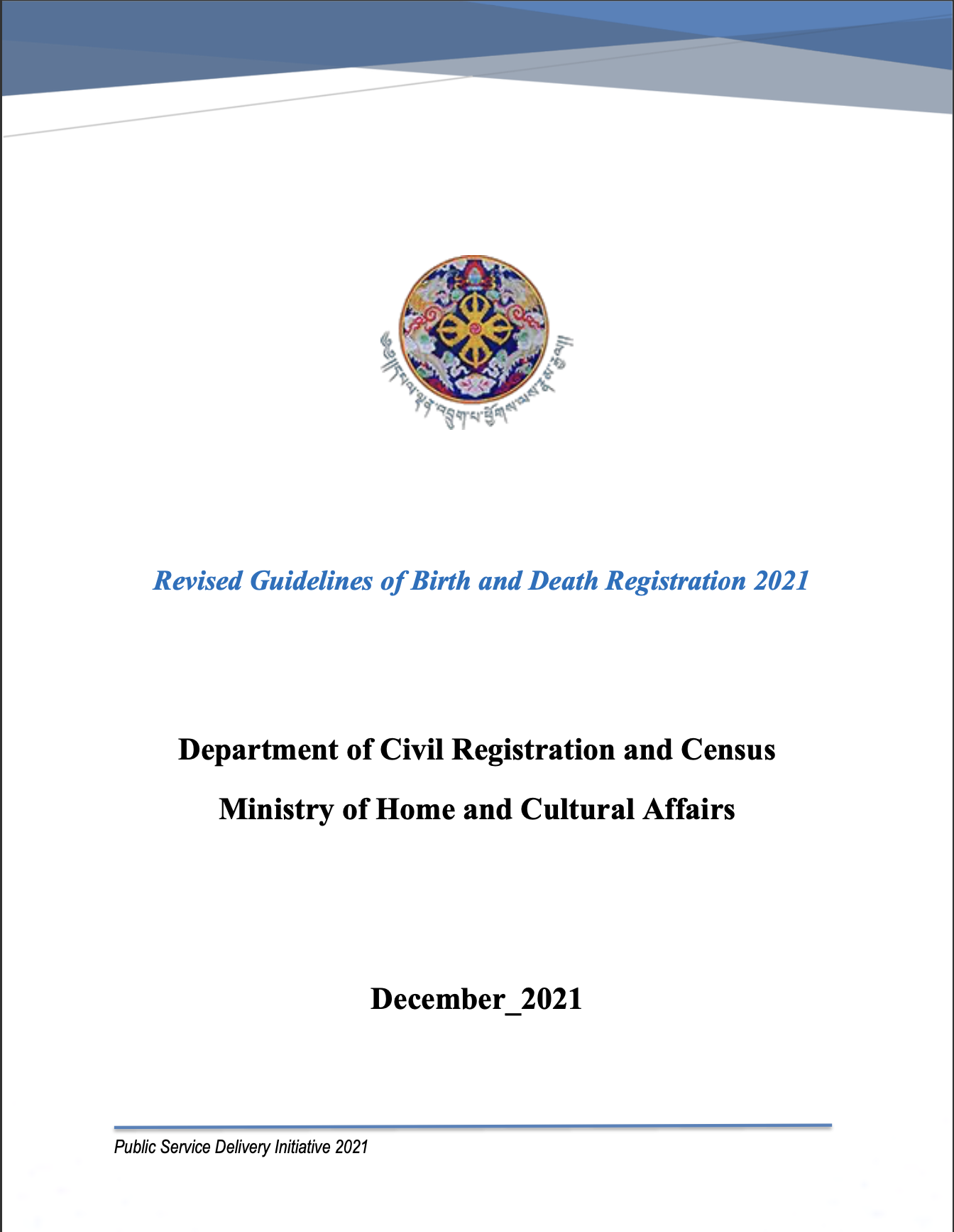 Revised Birth and Death Registration Guidelines Department of Civil Registration and Census